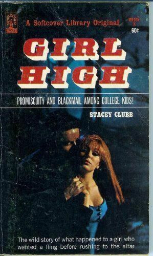 Girl High, by Stacey Clubb [Mass Market Paperback]