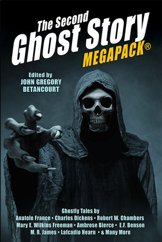 The Second Ghost Story MEGAPACK®: 25 Classic Ghost Stories