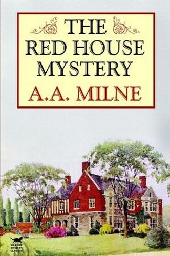 The Red House Mystery, by A.A. Milne (2nd Edition, Paperback)