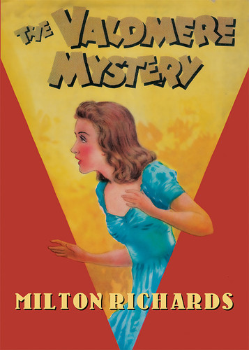 The Valdmere Mystery, by Milton Richards (paper)