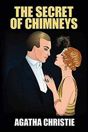 The Secret of Chimneys, by Agatha Christie (paper)