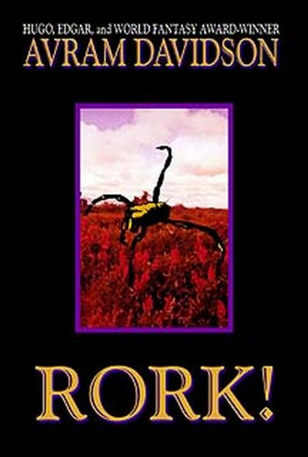 Rork!, by Avram Davidson