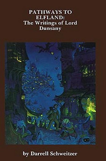 Pathways to Elfland, by Darrell Schweitzer