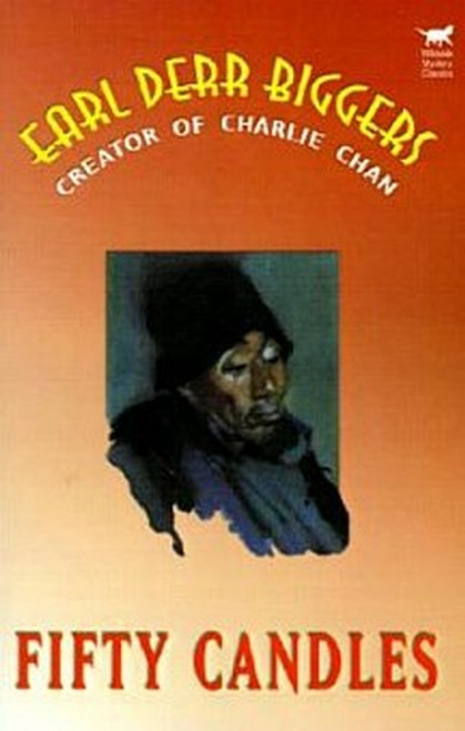 Fifty Candles, by Earl Derr Biggers (Paperback)