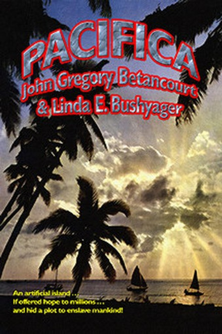 Pacifica, by John Gregory Betancourt and Linda E. Bushyager