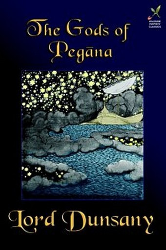 The Gods of Pegana, by Lord Dunsany (Hardcover)