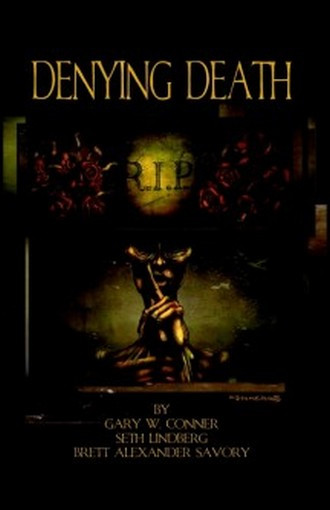 Denying Death, by Gary W. Conner (Paperback)