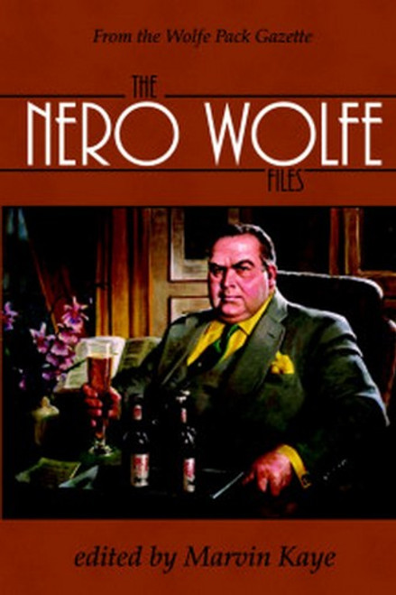 The Nero Wolfe Files, edited by Marvin Kaye (Paperback)
