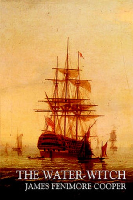 The Water-Witch, by James Fenimore Cooper (Hardcover)