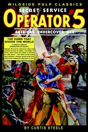 Operator #5: The Dawn That Shook the World, by Curtis Steele (Paperback)