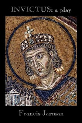 Invictus: A Play, by Francis Jarman (Paperback)