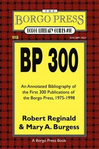 BP 300: An Annotated Bibliography, by Robert Reginald (Paperback)
