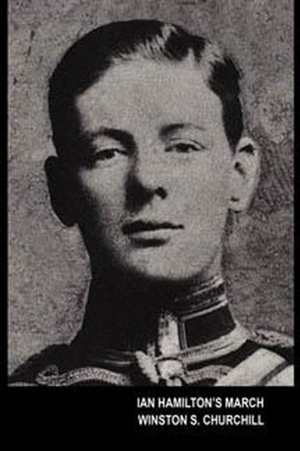 Ian Hamilton's March (The Boer War), by Winston S. Churchill (Hardcover)