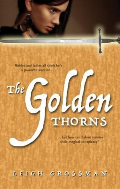 The Golden Thorns, by Leigh Grossman (Paperback)
