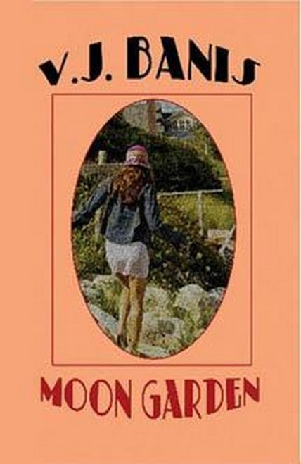 Moon Garden, by V.J. Banis (Paperback)