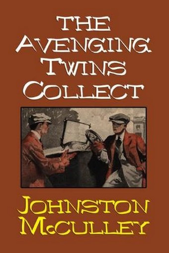 The Avenging Twins Collect, by Johnston McCulley (Paperback)