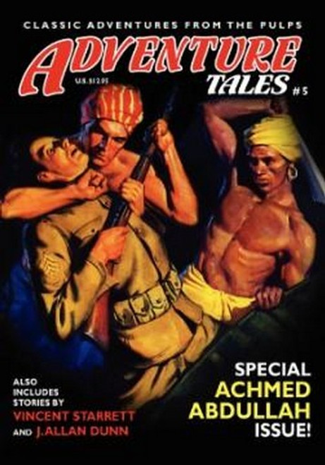 Adventure Tales #5 (Special Achmed Abdullah Issue!)