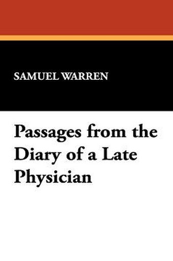 Passages from the Diary of a Late Physician, by Samuel Warren (Paperback)