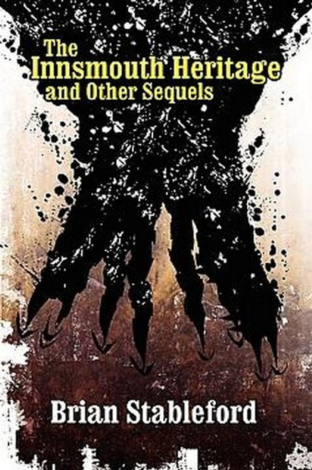 The Innsmouth Heritage and Other Sequels, by Brian Stableford (Paperback)