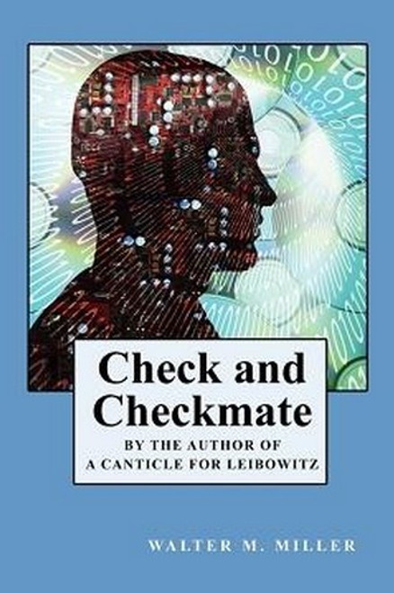 Check and Checkmate, by Walter M. Miller (Chapbook)