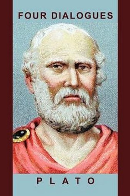 Four Dialogues, by Plato (Paperback)