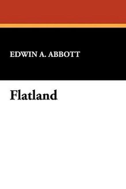 Flatland, by Edwin A. Abbott (Paperback)