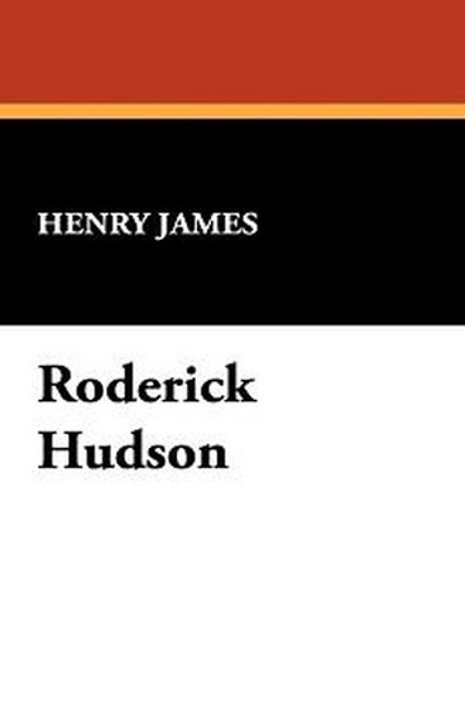 Roderick Hudson, by Henry James (Paperback)