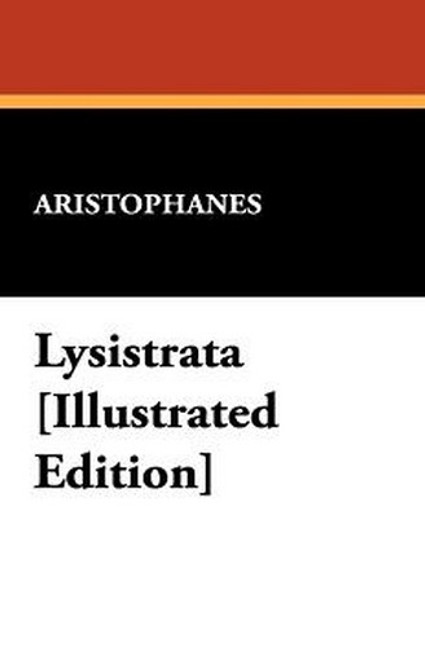 Lysistrata, by Aristophanes (Paperback)