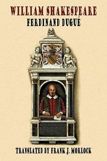 William Shakespeare, by Ferdinand Dugue (Paperback)