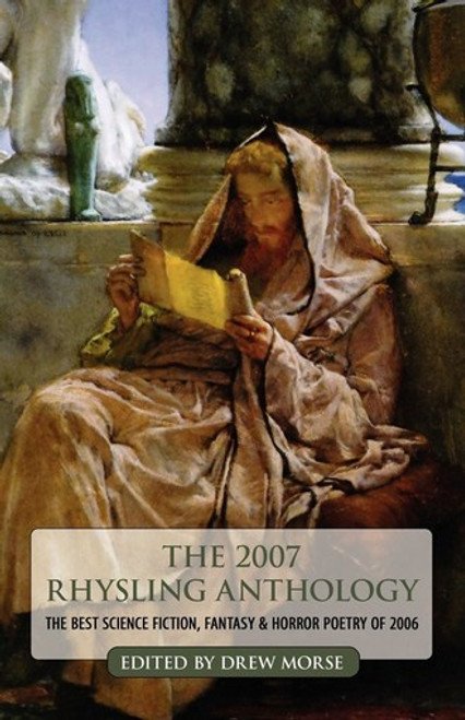 The 2007 Rhysling Anthology, edited by Drew Morse (Paperback)