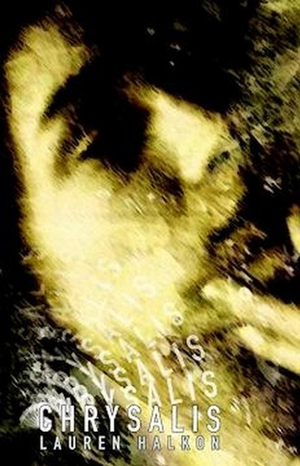 Chrysalis, by Lauren Halkon (Hardcover)