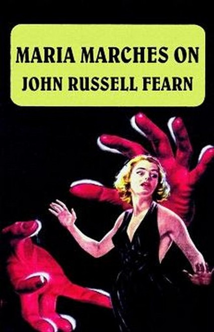 Maria Marches On, by John Russell Fearn (Paperback)