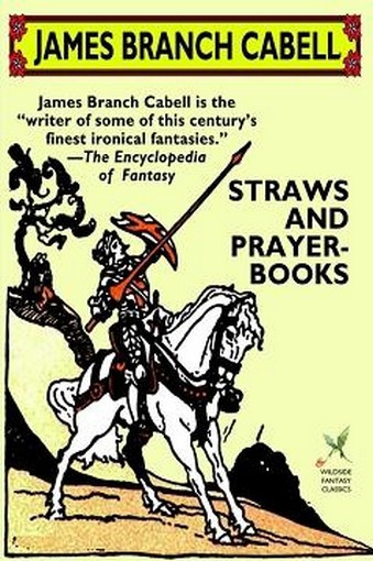 Straws and Prayer-Books, by James Branch Cabell (Paperback)
