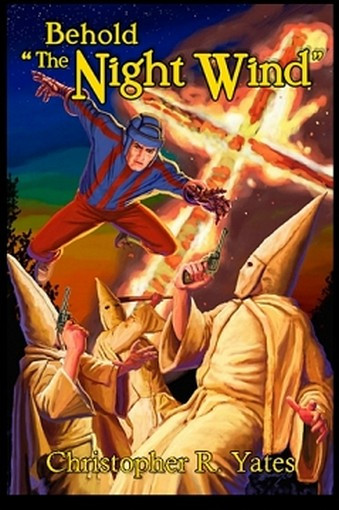 Behold The Night Wind, by Christopher R. Yates (Paperback)