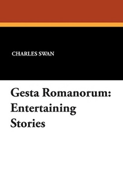 Gesta Romanorum: Entertaining Stories (Paperback)