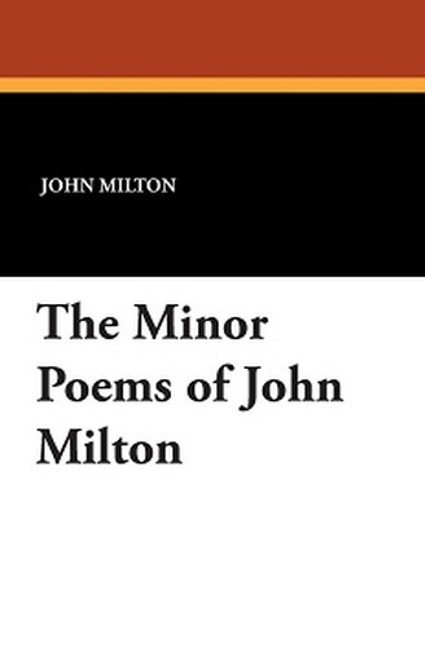 Minor Poems of John Milton, by John Milton (Paperback)