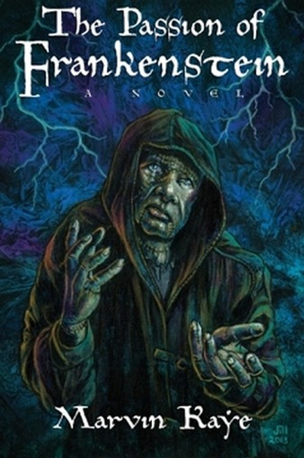 The Passion of Frankenstein, by Marvin Kaye (Paperback)