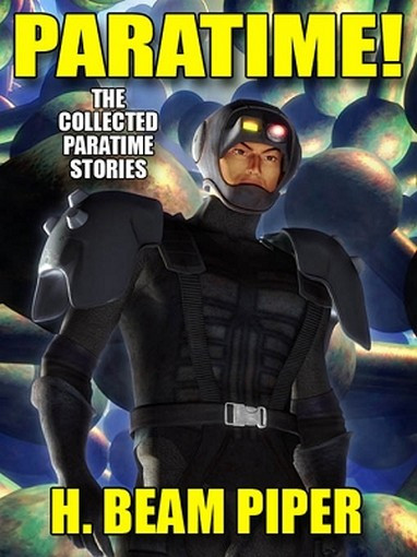 Paratime! Collected Paratime Stories, by H. Beam Piper (ePub/Kindle)