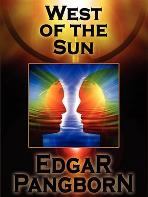 West of the Sun, by Edgar Pangborn (ePub/Kindle)