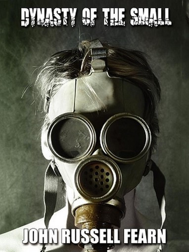 Dynasty of the Small: Classic Science Fiction Stories, by John Russell Fearn (ePub/Kindle)