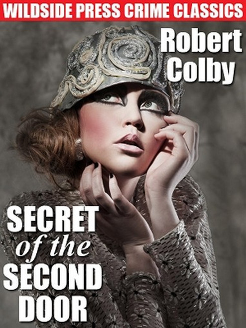 Secret of the Second Door, by Robert Colby (ePub/Kindle)