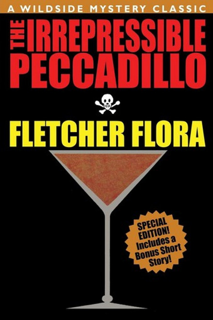 The Irrepressible Peccadillo, by Fletcher Flora (Paperback)