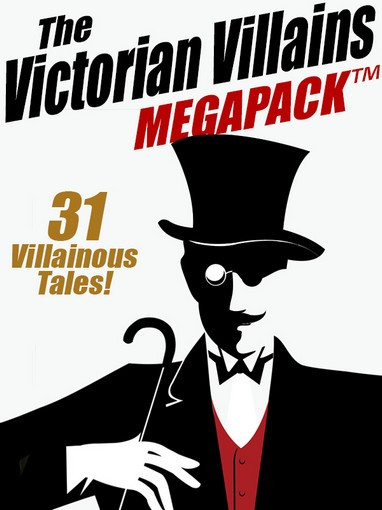 The Victorian Villains MEGAPACK™