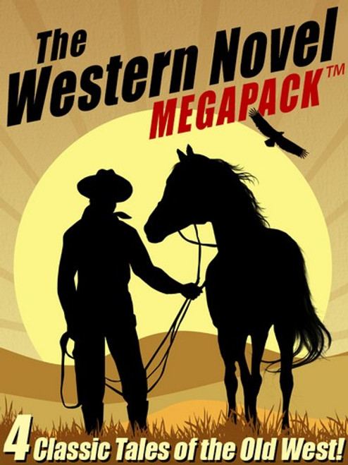 The Western Novel MEGAPACK™ (epub, Kindle, .pdf)