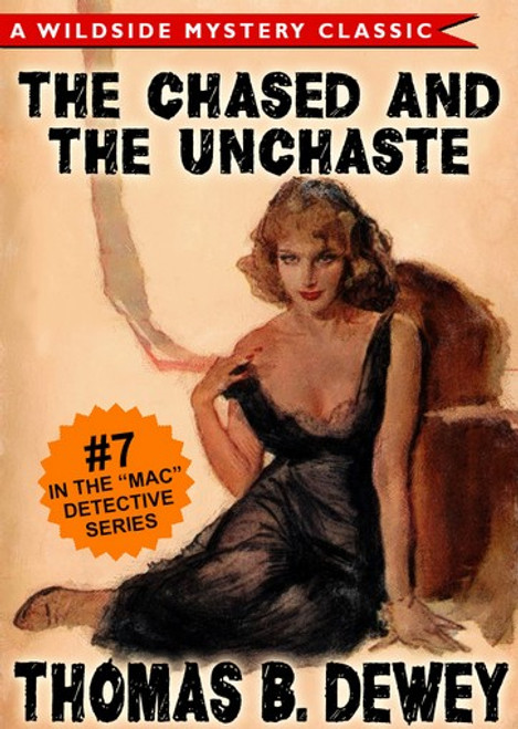 Mac Detective Series 07: The Case of the Chased and the Unchaste, by Thomas B. Dewey (epub/Kindle/pdf)