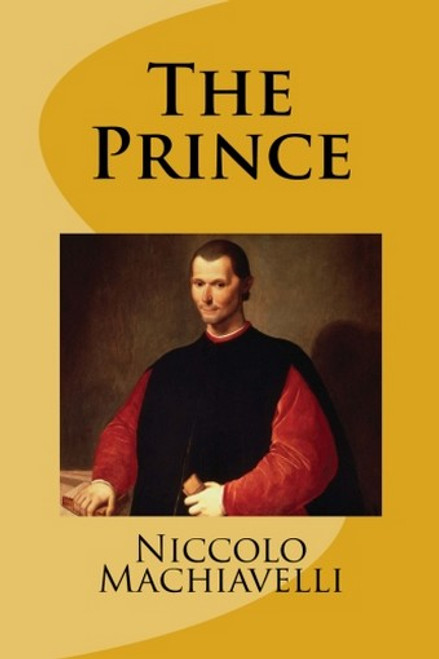 The Prince, by Niccolo Machiavelli (Trade Paperback)