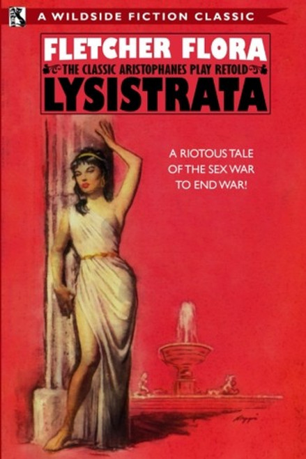 Lysistrata, by Fletcher Flora (Paperback)