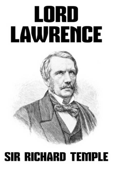 Lord Lawrence, by Sir Richard Temple (Paperback)