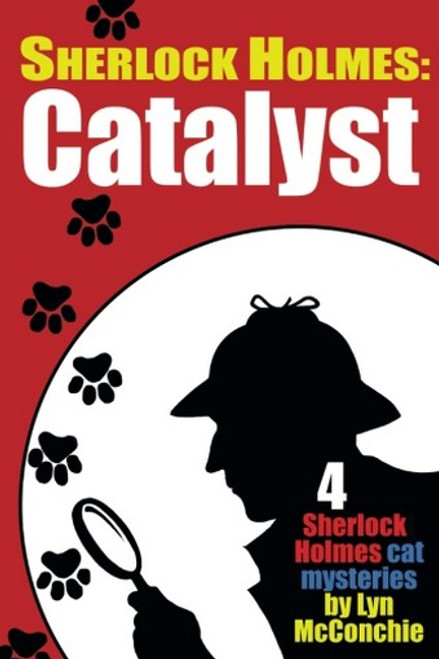 Sherlock Holmes: Catalyst, by Lyn McConchie (paperback)