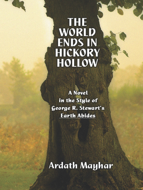 The World Ends in Hickory Hollow, by Ardath Mayhar (epub/Kindle/pdf)
